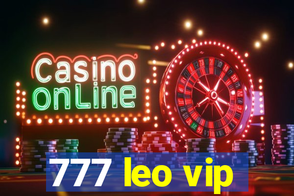 777 leo vip